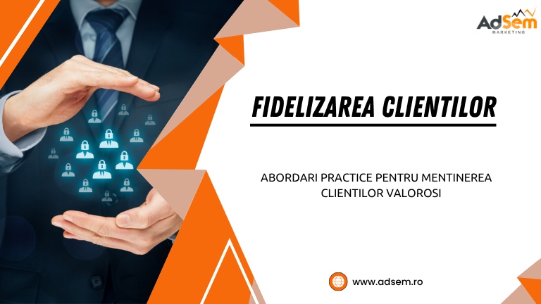 fidelizare clienti
