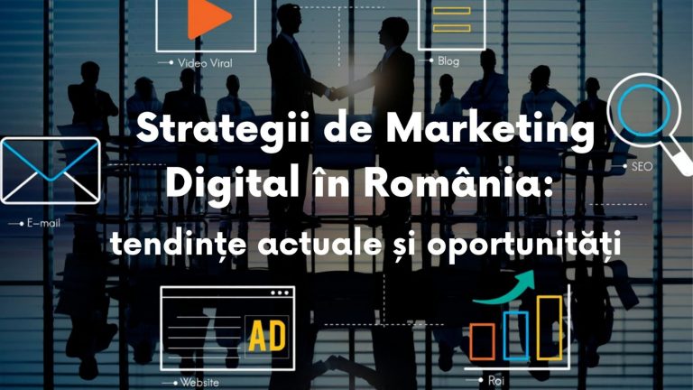 strategii de marketing digital in romania
