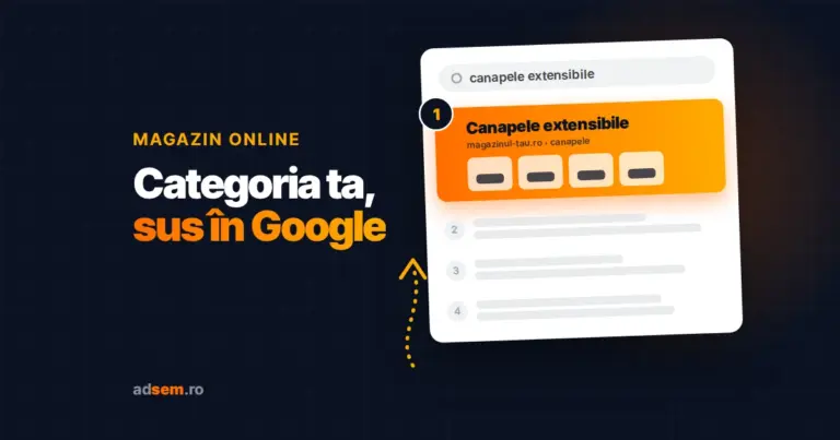 Pagina de categorie a unui magazin online pe primul loc în rezultatele Google, cu textul Categoria ta, sus în Google